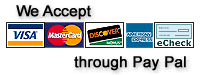 we accept the visa, mastercard, discover, american express, and echecks through Pay Pal